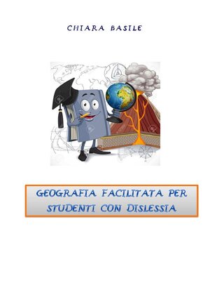 cover image of Geografia facilitata per studenti con dislessia